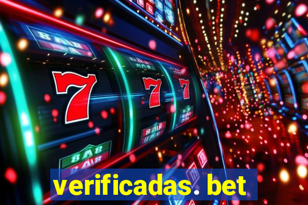 verificadas. bet